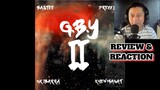 G.B.Y II (feat. Bastee, GK Ibarra, Khen Magat & Kangal) (REVIEW & REACTION)