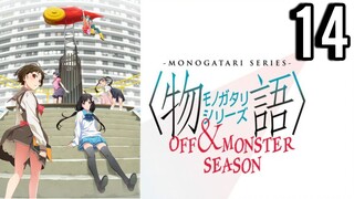 Monogatari Series: Off & Monster Season Episode 14