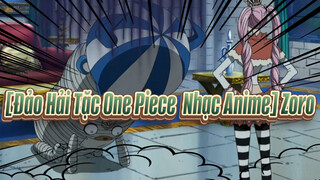 [Đảo Hải Tặc One Piece  Nhạc Anime] Cảnh phim biểu tượng: Zoro's "Khoảnh khắc Ohno"