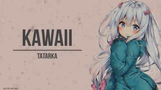 【1 hour】TATARKA KAWAII (nightcore sped up) → tiktok version