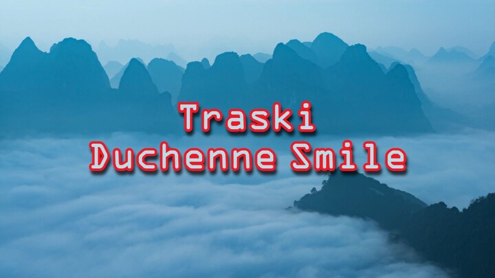 Traski - Duchenne Smile