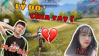 [Free Fire] Na Gây Mê Tiết Lộ Lý Do Chia Tay Phú Đại | AFK Na Gây Mê