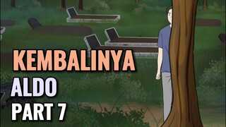 KEMBALINYA ALDO PART 7 - Animasi Sekolah