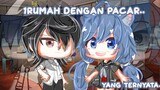 “1rumah dengan pacar,yang ternyata....”Gacha life indonesia//