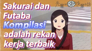 [My Senpai Is Annoying] Kompilasi |  Sakurai dan Futaba adalah rekan kerja terbaik