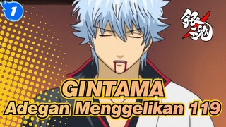 [GINTAMA] Adegan Menggelikan (bag 119)_1