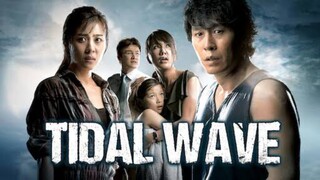 Tidal Wave : Tagalog Dubbed