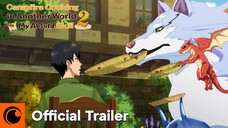 Campfire Cooking in Another World with my Absurd Skill_Season 2_Official Trail