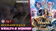 Wealth & Wonder eps 7 sub indo