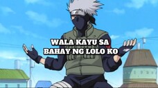 PALAKIHAN NG BAHAY NG LOLO (NARUTO VERSION)