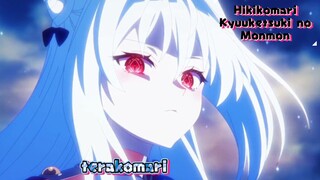 terakomari  bangkit lagi (AMV) Hikikomari Kyuuketsuki no Monmon