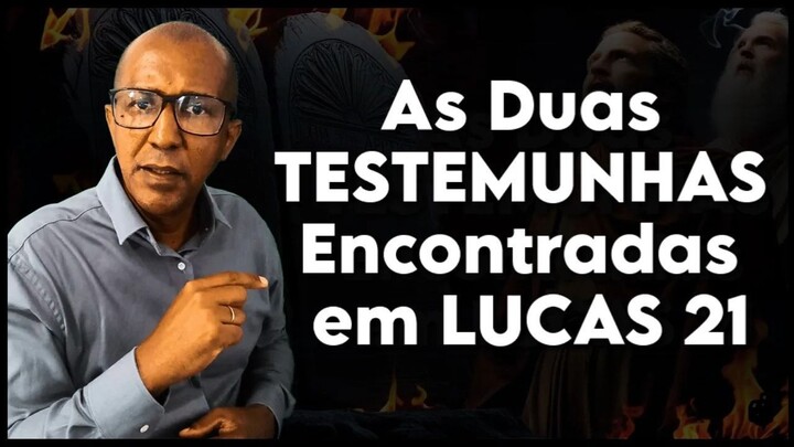 As Duas Testemunhas Vestidas de Pano de Saco! Quem são?