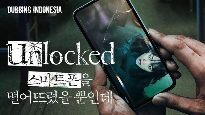 Unlocked (2023) Fandub Indo
