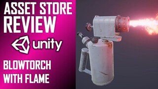 UNITY ASSET REVIEW | BLOWTORCH | INDEPENDENT REVIEW BY JIMMY VEGAS ASSET STORE