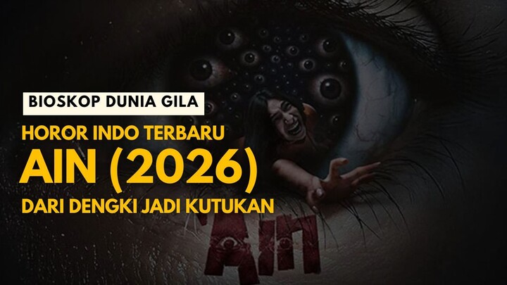 AIN (2026) - HOROR INDONESIA TERBARU