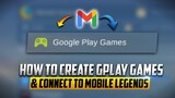 HOW TO CREATE GOOGLE PLAY GAMES ACCOUNT & CONNECT TO MOBILE LEGENDS