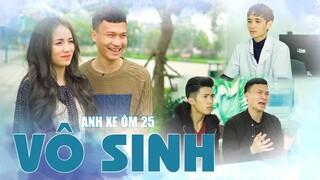 Phim Hài Mới Nhất 2020 | VÔ SINH KHÔNG VÔ VỌNG | Anh Chàng Xe Ôm Vui Tính 25 | Phim Ngắn Gãy TV