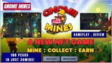 Gnome Mines | New Nft , EARN 100 PESOS IN 30MINS  ( Tagalog )