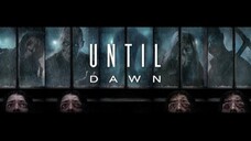 UNTIL DAWN (2025)