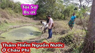 Đi tìm nguồn nước cho gia đình châu phi||2Q Vlogs Cuộc Sống Châu Phi
