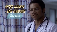 GIFTED HANDS | TRUE STORY | FULLMOVIE | MELLOWDRAMA