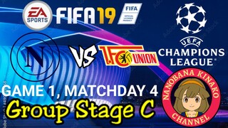 FIFA 19: UEFA Champions League | Napoli 🇮🇹 VS 🇩🇪 Union Berlin (Group C)