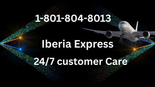 Número de Teléfono de Atención al Cliente de Iberia Express® – Guía Completa Paso a Paso