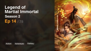 Legend of Martial Immortal Season 2 Episode 14 [40] Subtitle Indonesia