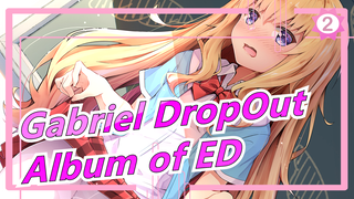 Gabriel DropOut| Album of ED_A2