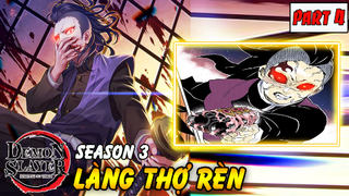 Kimetsu No Yaiba Season 3 : Cuộc Chiến Làng Thợ Rèn | Part 4 Giao chiến với thượng huyền