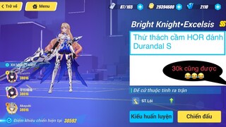 Honkai impact. Trở lại cùng MA Durandal S, tui chơi HoR theo yêu cầu đây và khá ổn