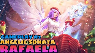 RAFAELA - ANGELIC SONATA SKIN | GAMEPLAY #2 - MLBB