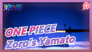 [ONE PIECE] It Takes A Month To Edit The Video| Making Zoro's Yamato, Yamato Kills Fire Dragon!_1