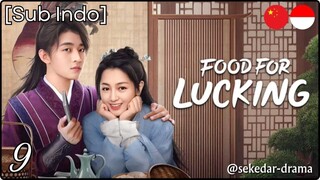 [Sub Indo] Food For Lucking – Eps. 09 (2025)