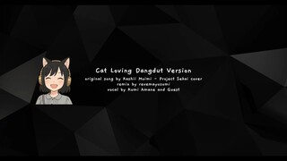 Cat Loving - Dangdut At 25:00 (short ver) | cover by Kumi Amane
