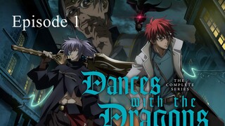 Dances With The Dragon Episode 1