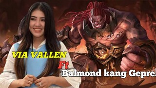 Via Valen X Balmond KANG GEPREK 🗿