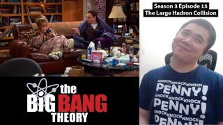 The Big Bang Theory 3x15- The Large Hadron Collision Reaction!