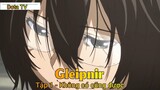 Gleipnir Tập 1 - Không có cũng được