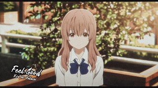 Feel Good - Koe no Katachi AMV lagi