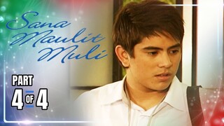 Sana Maulit Muli | Episode 2 (4/4) | May 18, 2024