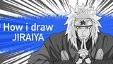 Drawing JIRAIYA// Naruto shippuden