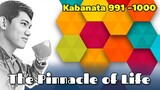 The Pinnacle of Life / Kabanata 991 - 1000