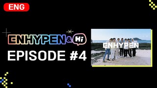 [ENHYPEN&Hi] FINAL EPISODE 📺 WATCH NOW!