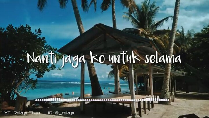 kupercayakan rindu lirik