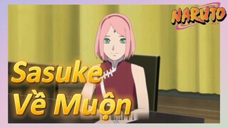 Sasuke Về Muộn