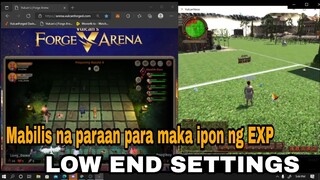 (SETTINGS For LOW END PC) Mabilis na Paraan ng pag Earn ng EXP sa VulcanVerse / Vulcan Forge Arena