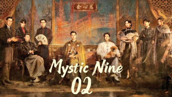 Mystïc Nïnë - Episode 2 [Eng Sub]