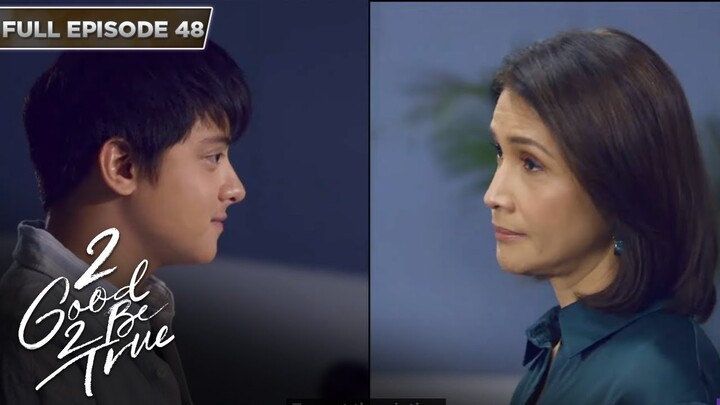 [ENG SUBS] Full Episode 48 | 2 Good 2 Be True | Kathryn Bernardo, Daniel Padilla
