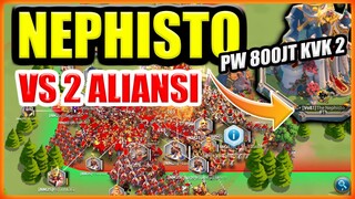 NEPHISTO POWER 800JUTAAN VS 2 ALIANSI SEKALIGUS !! GAK TAKUT LAWAN DUA ALIANSI SENDIRIAN !!